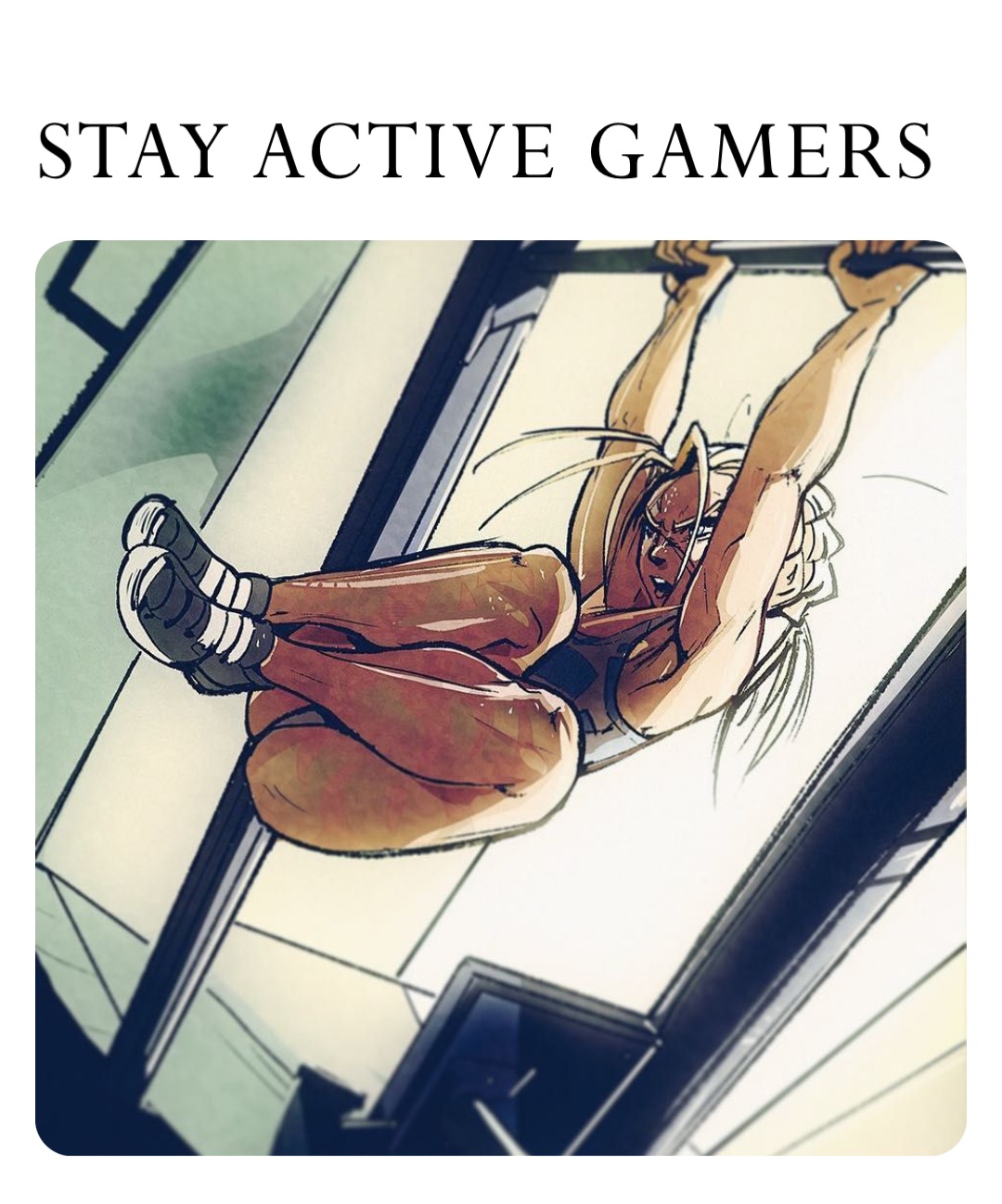 STAY ACTIVE GAMERS