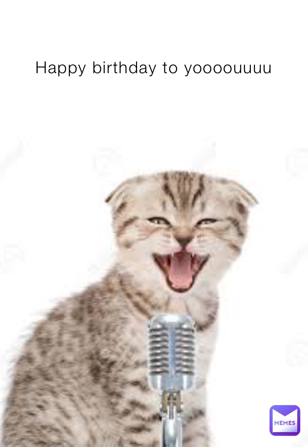 Happy birthday to yoooouuuu