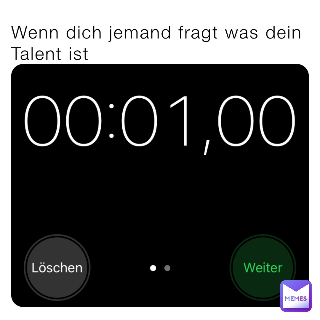 Wenn dich jemand fragt was dein Talent ist