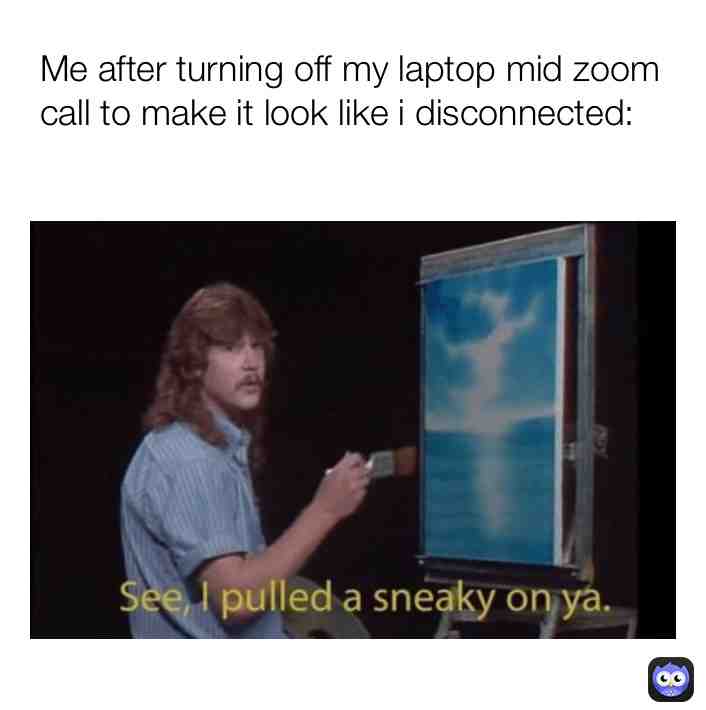 uh oh #fyp #trending #caption #trend #meme #memes #zoom #like #follow #share #joke