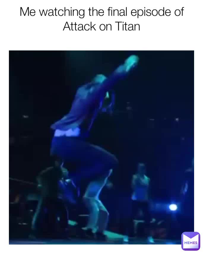 Aye the last episode and we got to wait another year for them to finish dats tuff and @memes are you an anime fan and if you are what’s your favorite anime #liltrell1017 #memes #animememes #attackontitanmemes #attackontitan #meme #funnymemes #michealjackson #michaeljacksonmemes