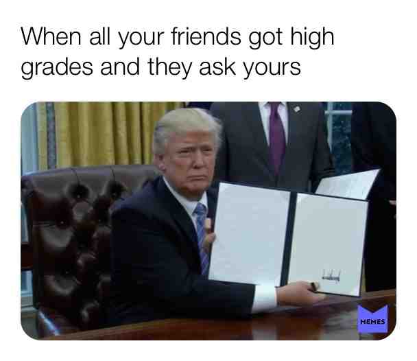 #grade #low grades #trump