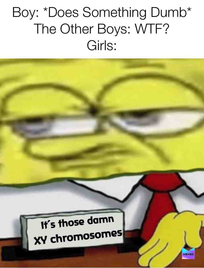 They Always Blame Our Stupidity On Our Genetics. . . #bruh #memes #foryou #memesdaily #reekid #hashtag #boysvsgirls #pp