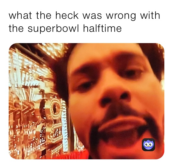 what the heck was wrong with the superbowl halftime 