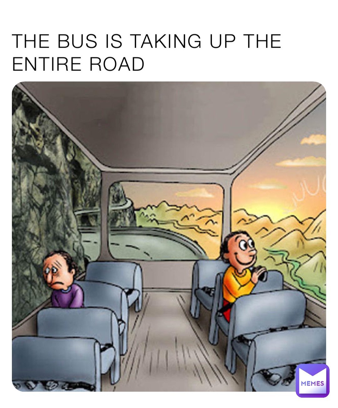 THE BUS IS TAKING UP THE ENTIRE ROAD