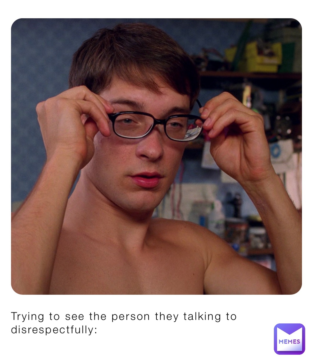 Meme by xxxwhoomzyxx