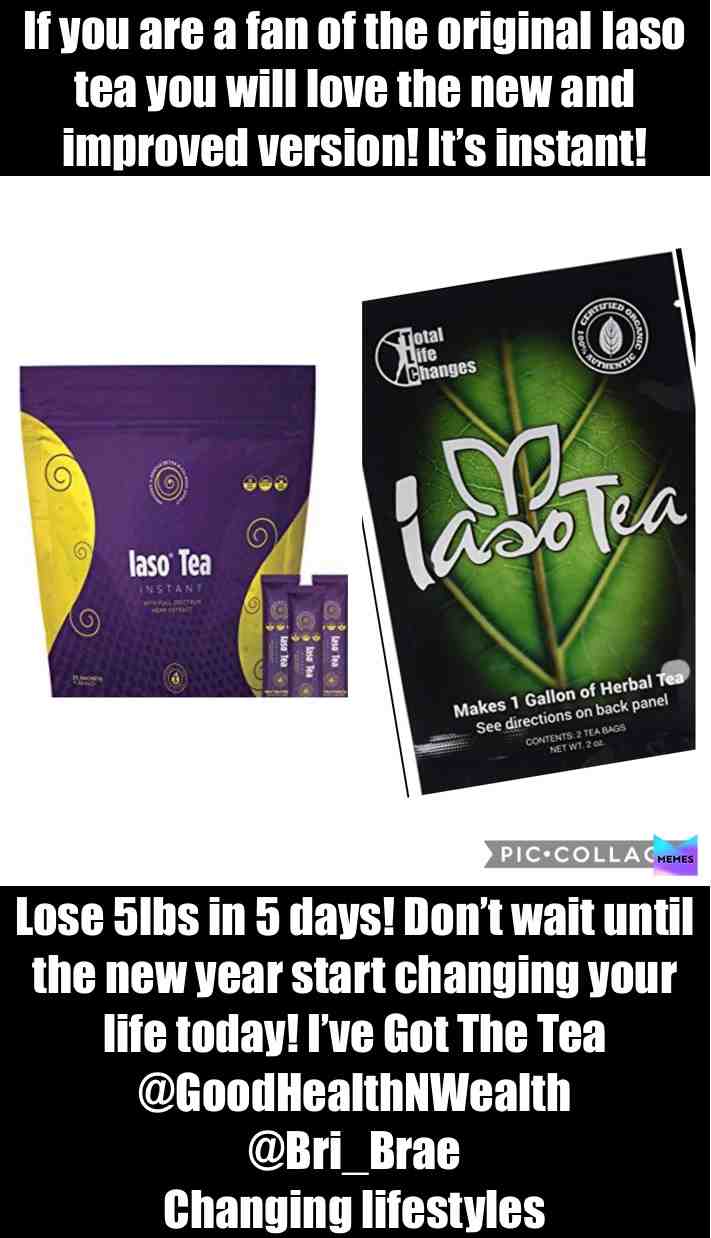 Help me help you! I’m changing lifestyles one person at a time. If you have been struggling to lose weight, having problems making a bowel movement, stinky breath issues due to the toxins in your body. Well this is the product for you! The new and improved Iaso tea has to many benefits to type here, but let me tell you from my personal experience you need this in your life! Real game changer! Let’s get healthy together then become wealthy together! 2020 is our year! Let’s live a healthy N happy life the choice is yours! @GoodHealthNWealth