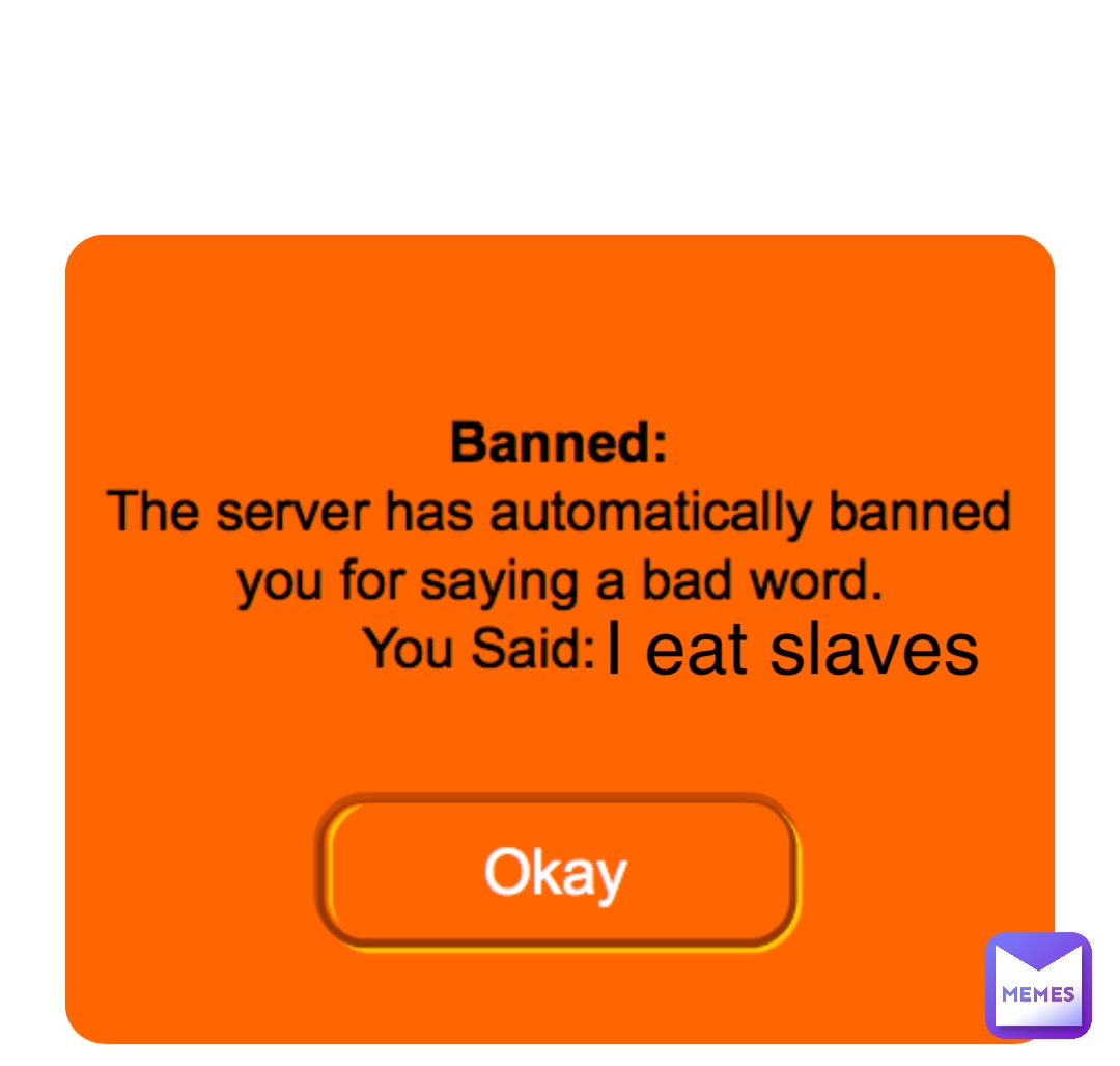 Double tap to edit I eat slaves