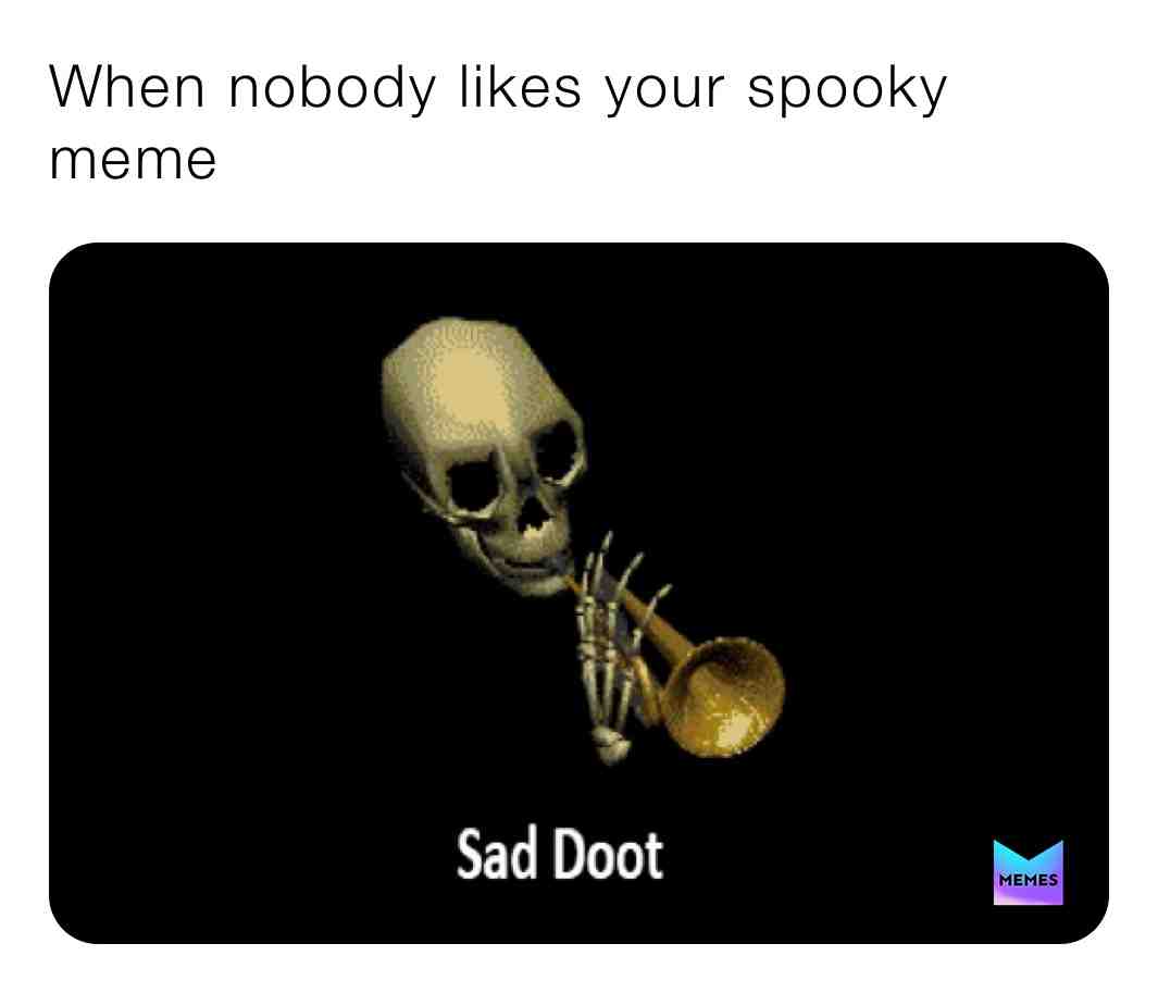  #dailymemes #Spooktober #spookymemes #spooky
