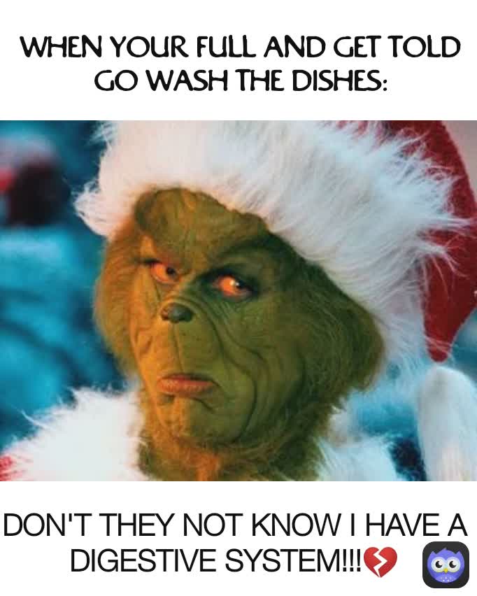 DON'T THEY NOT KNOW I HAVE A DIGESTIVE SYSTEM!!!💔 WHEN YOUR FULL AND