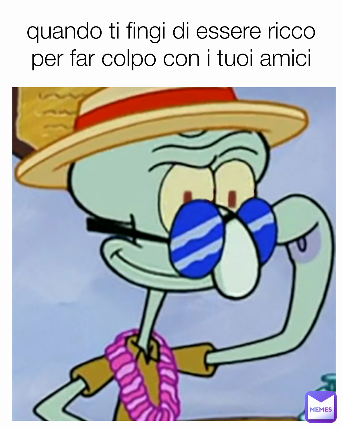 quando ti fingi di essere ricco per far colpo con i tuoi amici