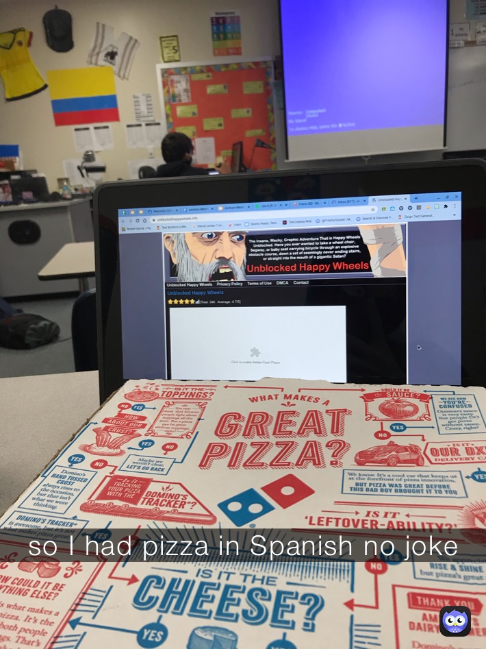 so I had pizza in Spanish no joke