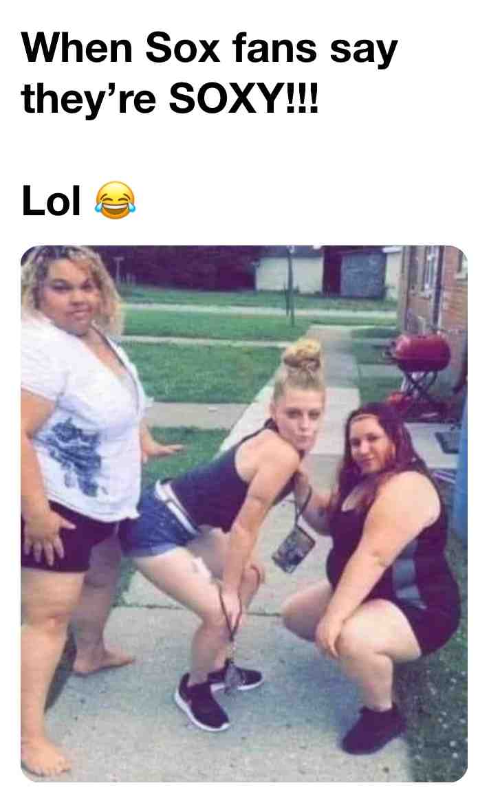 Female White Sox fans be like....
 #whitesox