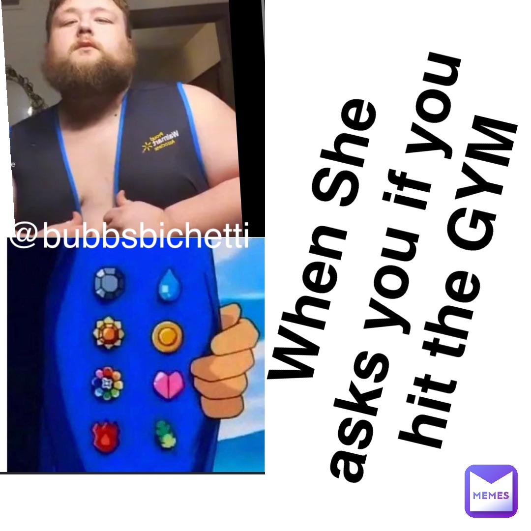 Meme by bubbsbichetti