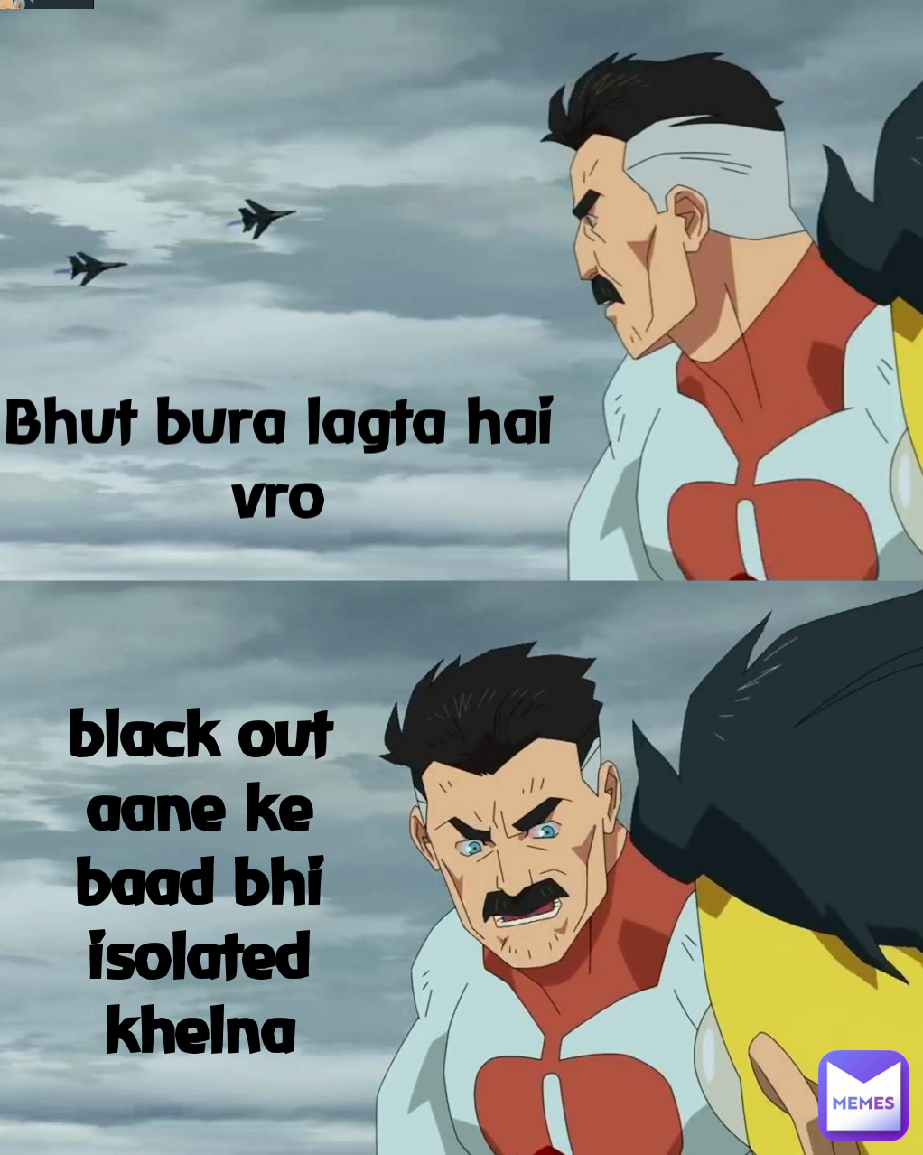 black out aane ke baad bhi isolated khelna Bhut bura lagta hai vro