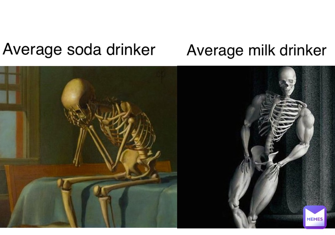 Average soda drinker Average milk drinker