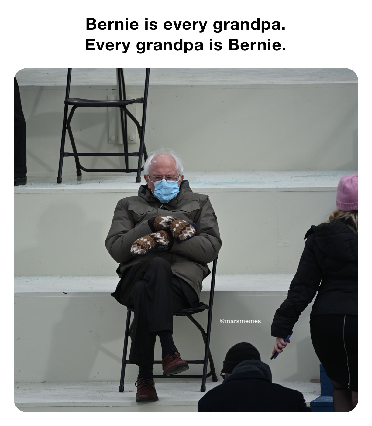 Bernie is every grandpa.
Every grandpa is Bernie. 