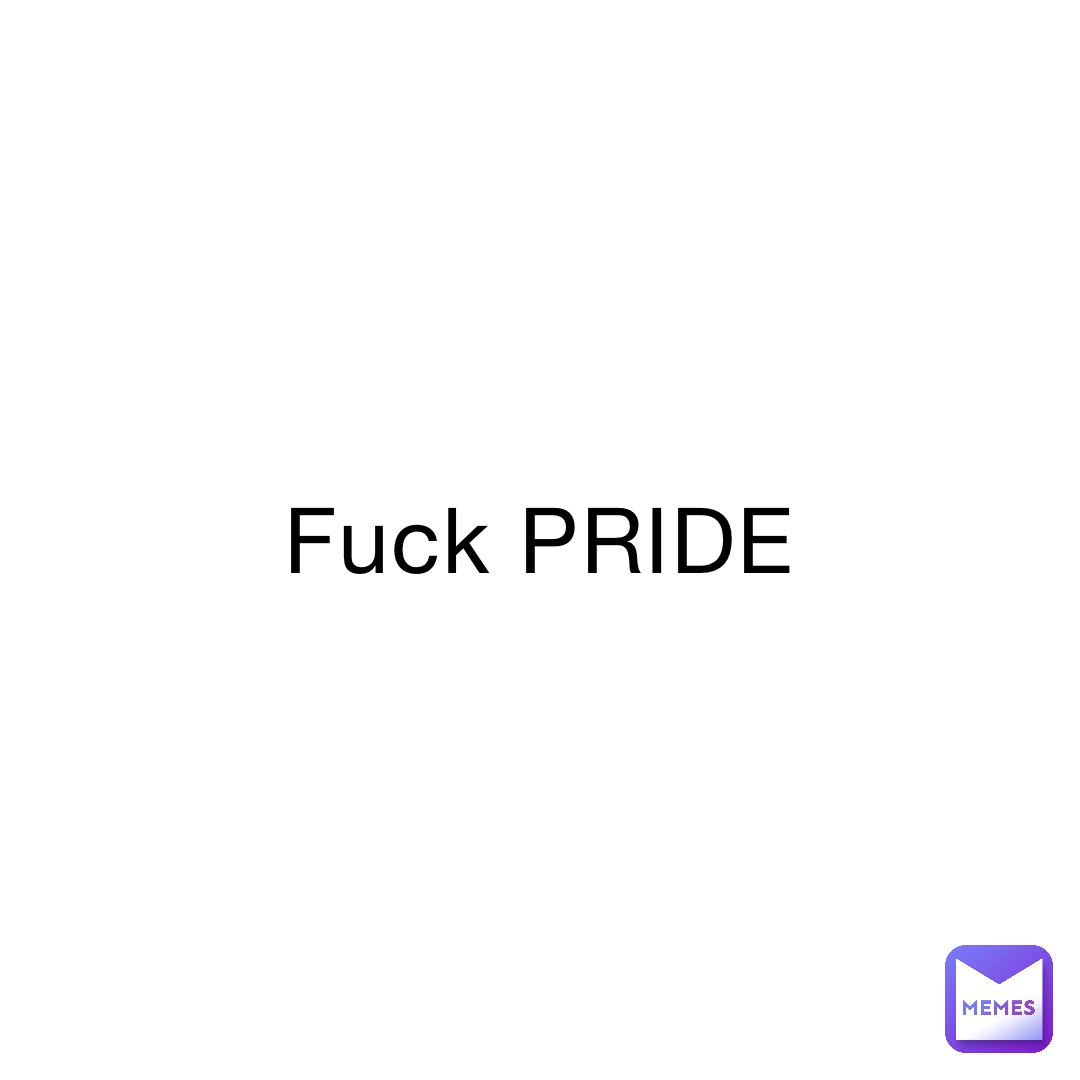 Fuck PRIDE