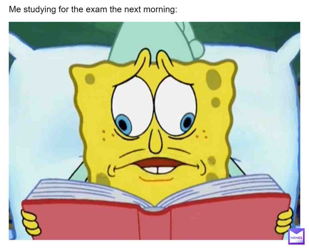 Very relatable lol #spongebob #spongebobmemes #spongebobmeme #School #Exam #exammemes