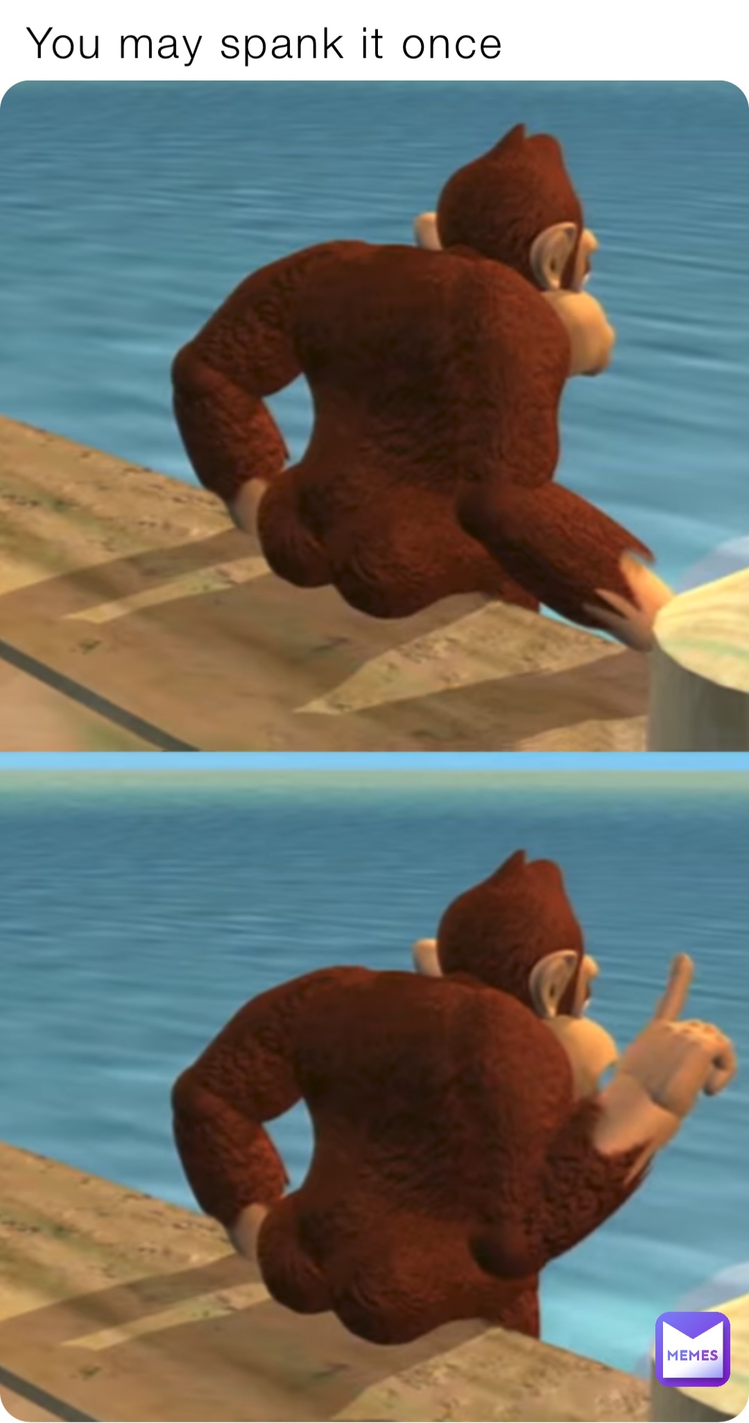 You may spank it once