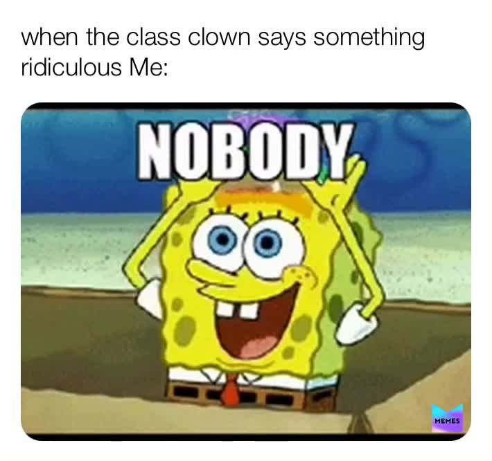 Who has a class clown cause I do  #classclown