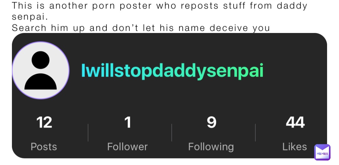 This is another porn poster who reposts stuff from daddy senpai. 
Search him up and don’t let his name deceive you