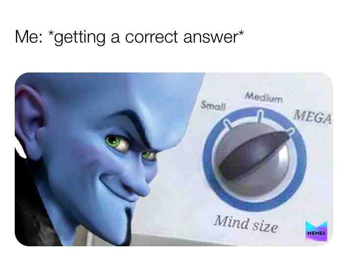 Big brain time baby