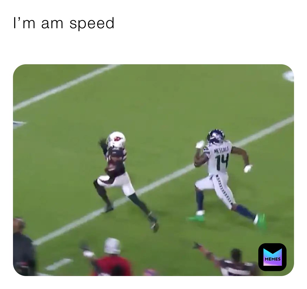 I’m am speed
￼￼
