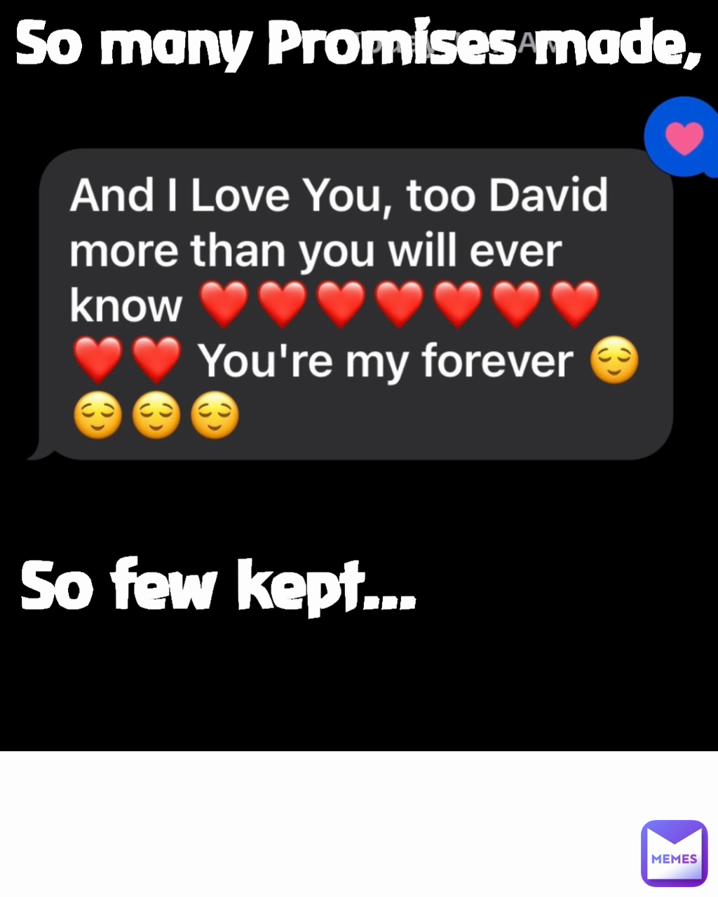 So many Promises made, So few kept...