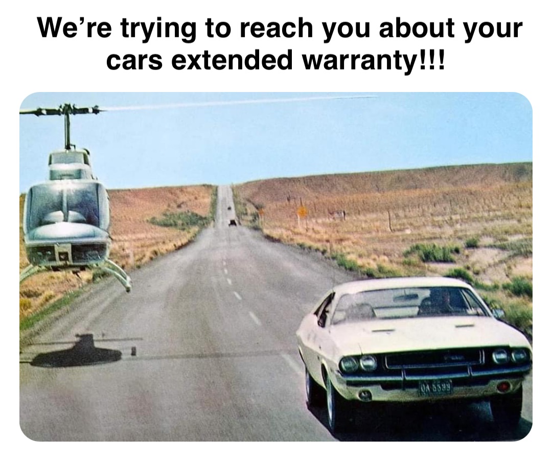 Double tap to edit We’re trying to reach you about your cars extended warranty!!!