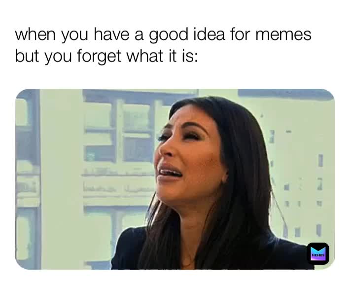 I had a good idea, and now she\u2019s gone... but now I have this. Soooo
Tags\ud83c\udff7:  #iforgot  #uglycry  #ugly  #kimkardashian  #kardashian