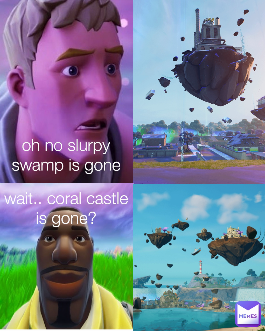 oh no slurpy swamp is gone wait.. coral castle is gone?