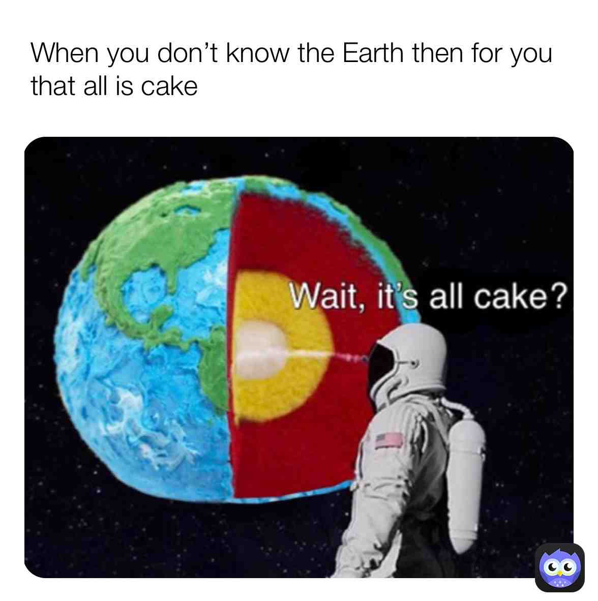  #seen #mylife #haha #foryou #foryourpage #forfun #foryoumemes #earth #cake #man #formypage