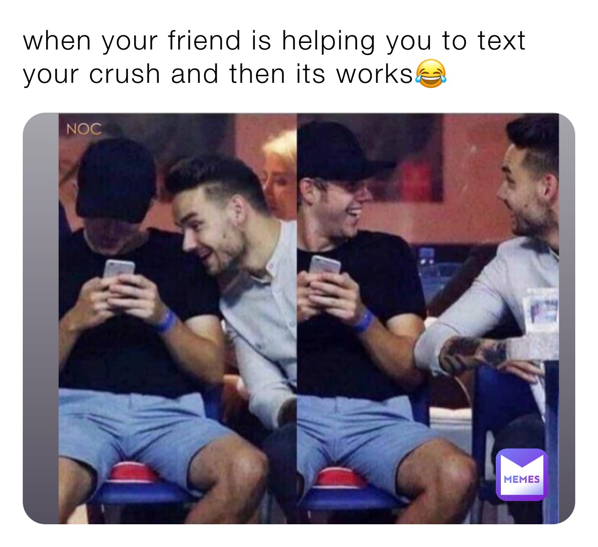 when your friend is helping you to text your crush and then its works😂