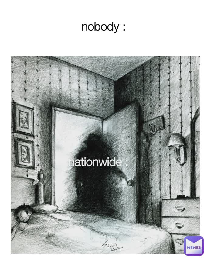 nobody : nationwide :
