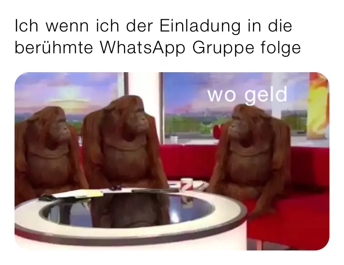 Ich wenn ich der Einladung in die berühmte WhatsApp Gruppe folge