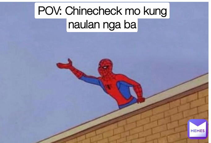 POV: Chinecheck mo kung naulan nga ba