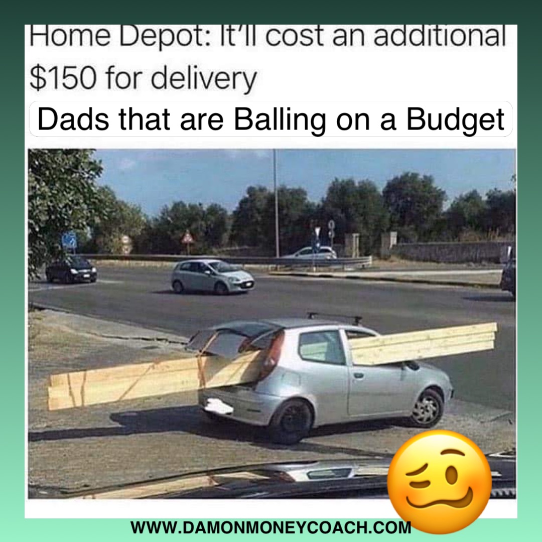 Double tap to edit Dads that are Balling on a Budget 🥴 www.damonmoneycoach.com