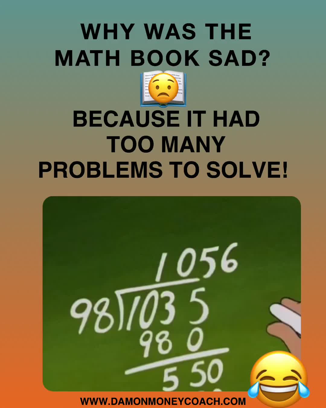 why-was-the-math-book-sad-because-it-had-too-many-problems-to-solve-www-damonmoneycoach