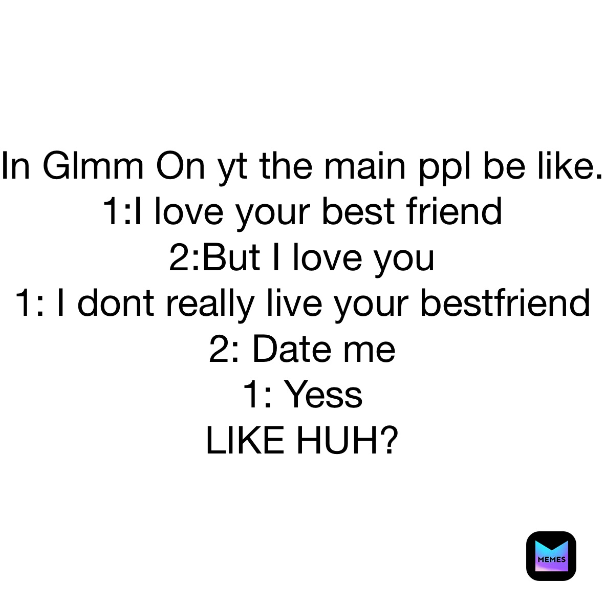 Meme by gacha_memes1