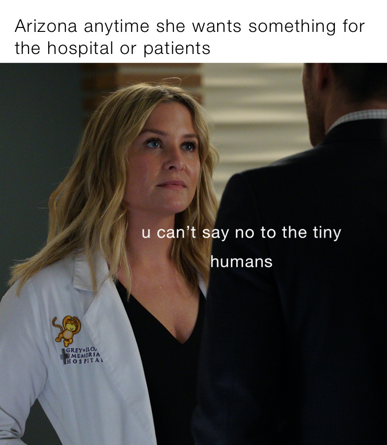 Arizona anytime she wants something for the hospital or patients 
