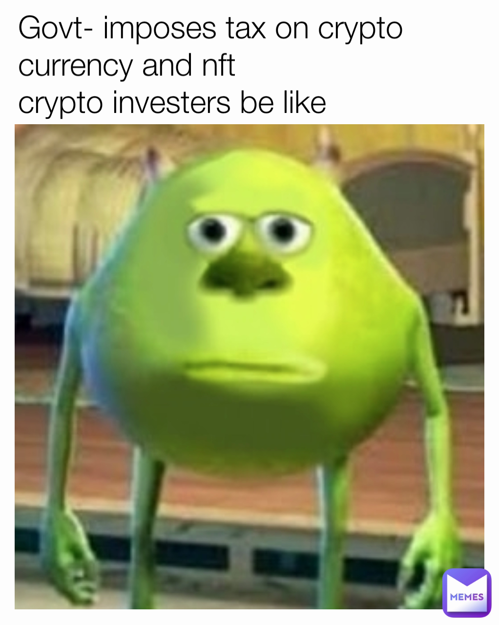 Govt- imposes tax on crypto currency and nft crypto investers be like |  @rudrakshsinghrana133 | Memes