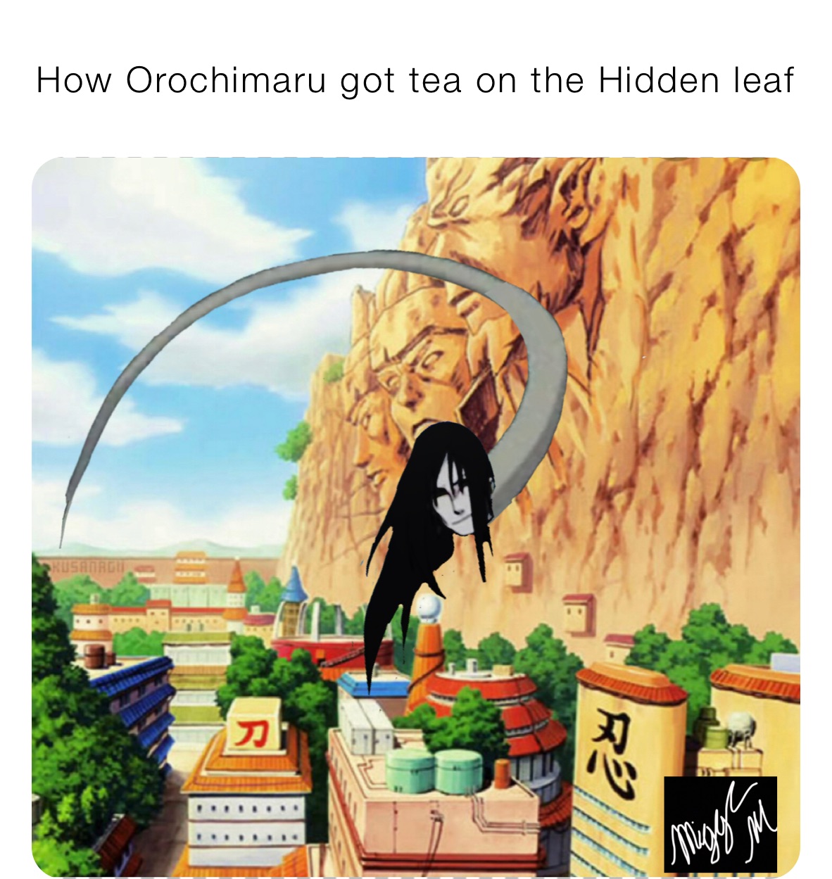 How Orochimaru got tea on the Hidden leaf