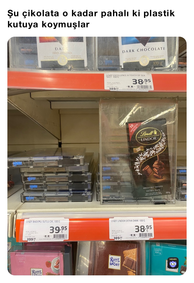 Şu çikolata o kadar pahalı ki plastik kutuya koymuşlar