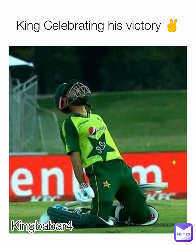 Kingbabar4 King Celebrating his victory ✌️