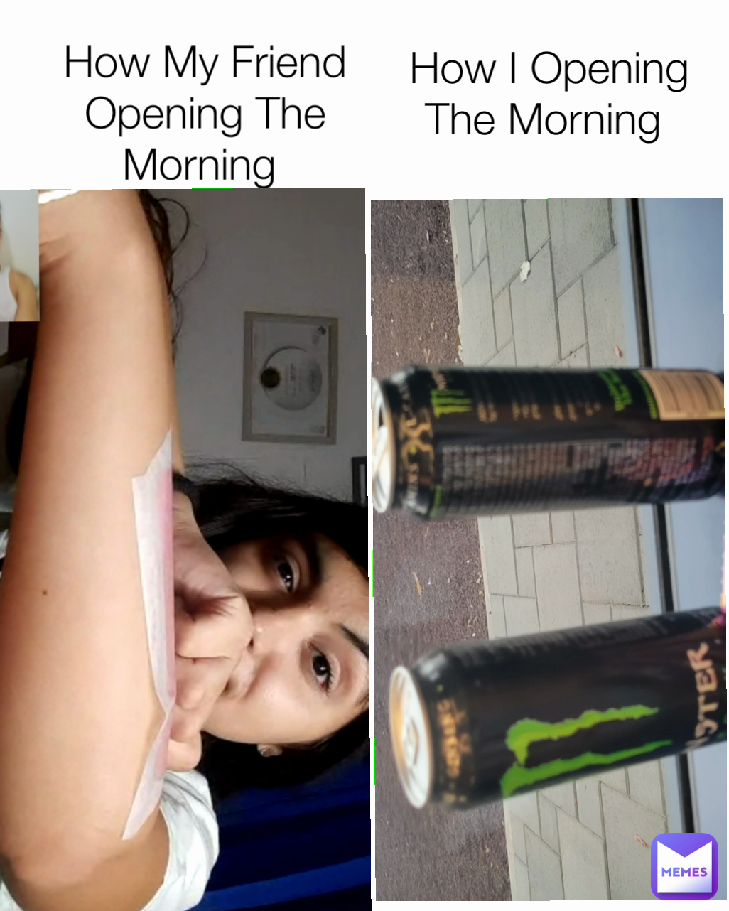 How I Opening The Morning  How My Friend Opening The Morning 