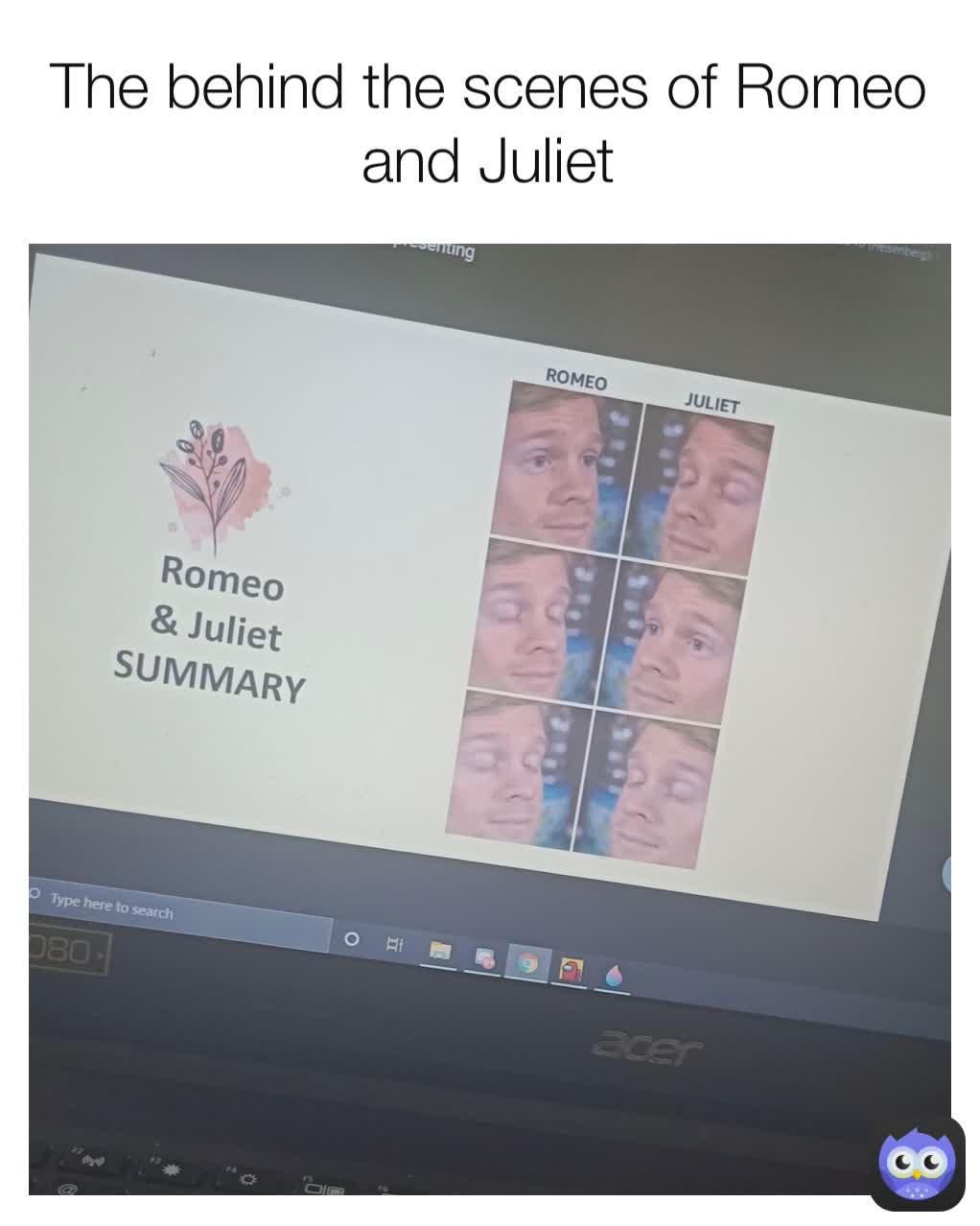 The behind the scenes of Romeo and Juliet