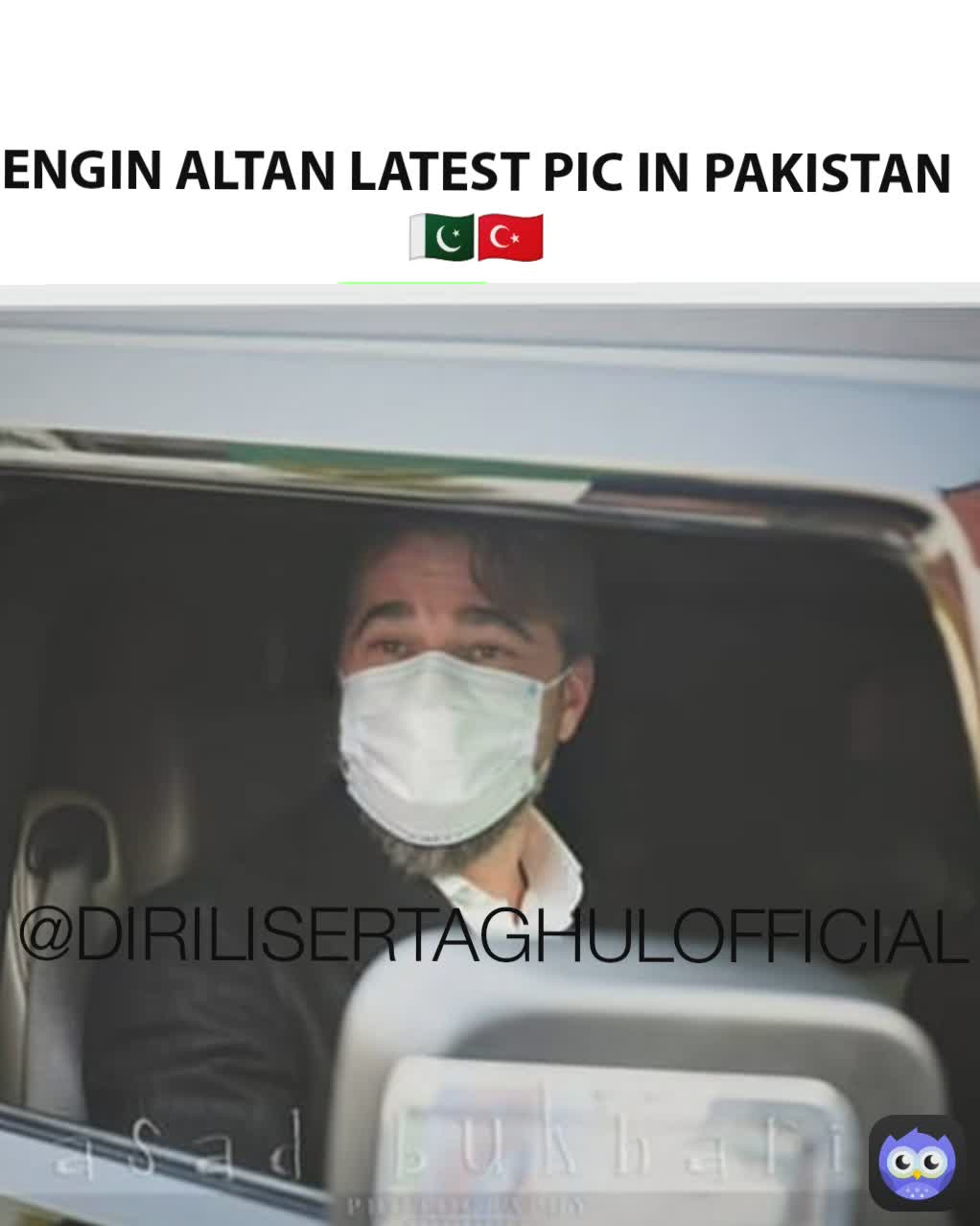 @DIRILISERTAGHULOFFICIAL ENGIN ALTAN LATEST PIC IN PAKISTAN 🇵🇰🇹🇷