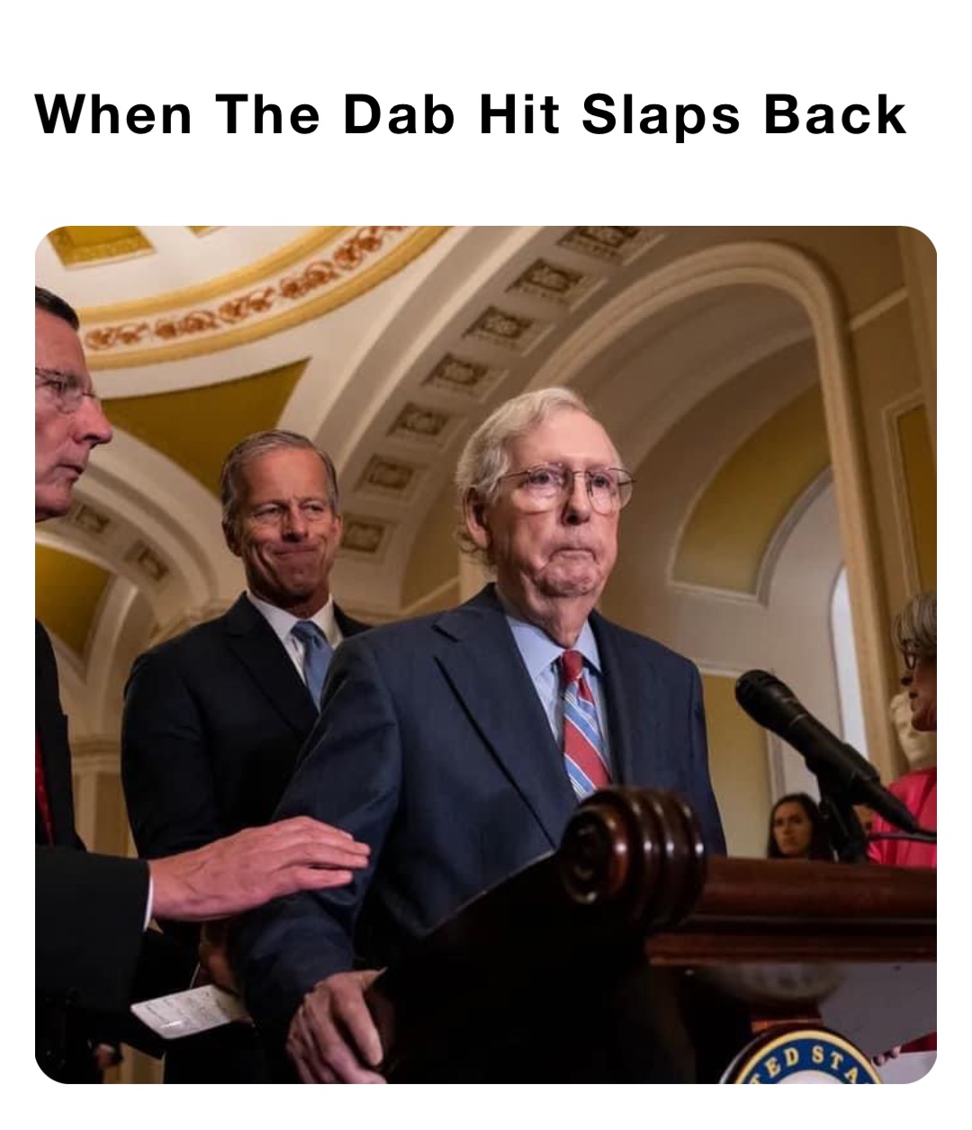 When The Dab Hit Slaps Back