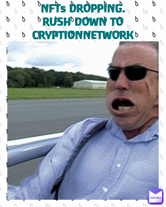 NFTs DROPPING. RUSH DOWN TO CRYPTIONNETWORK